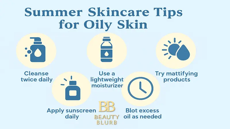 Skincare Tips for Oily Skin in Summer 