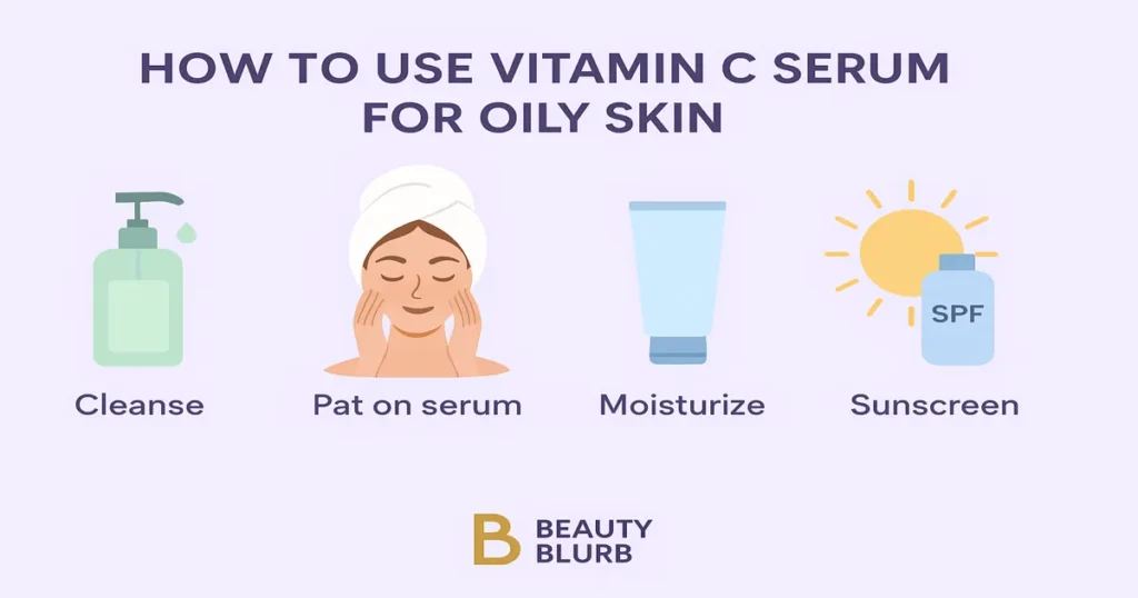 How to Use Vitamin C Serum for Oily Skin