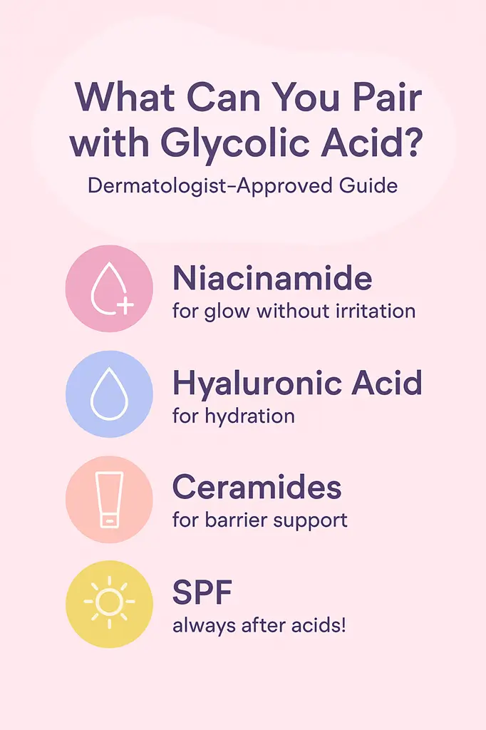 What Can You Pair with Glycolic Acid